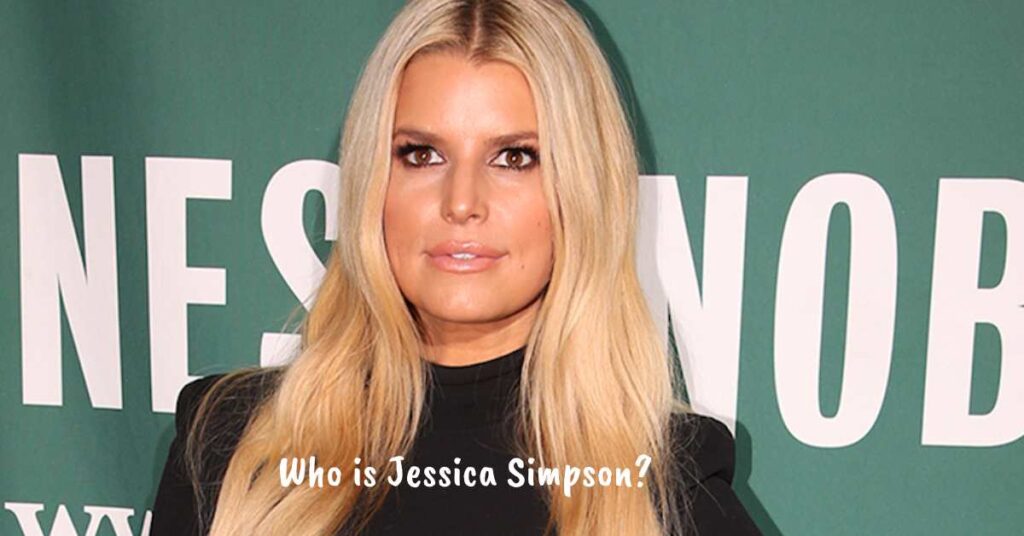 who-is-jessica-simpson