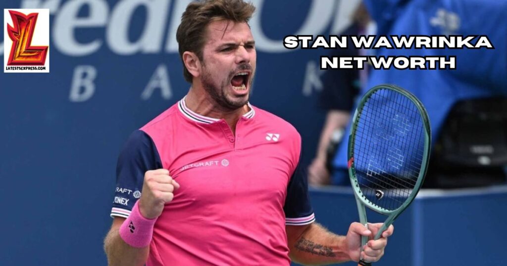 Stan Wawrinka Net Worth